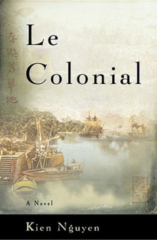 Carte Le Colonial Kien Nguyen