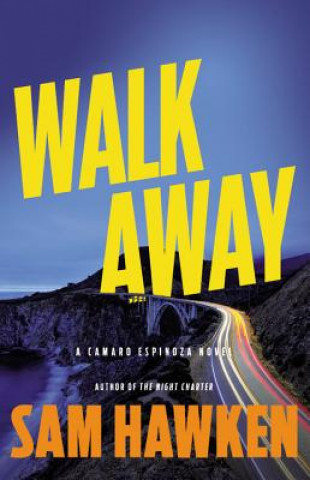 Książka Walk Away Sam Hawken