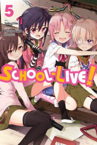 Könyv School-Live!, Vol. 5 Norimitsu Kaihou (Nitroplus)