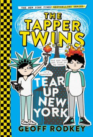 Könyv The Tapper Twins Tear Up New York Geoff Rodkey