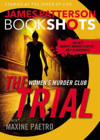 Kniha The Trial: A Bookshot James Patterson