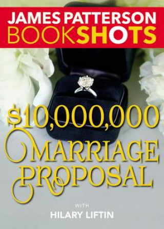 Knjiga $10,000,000 Marriage Proposal John Doe