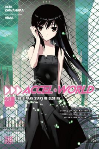 Kniha Accel World, Vol. 8 (light novel) Reki Kawahara