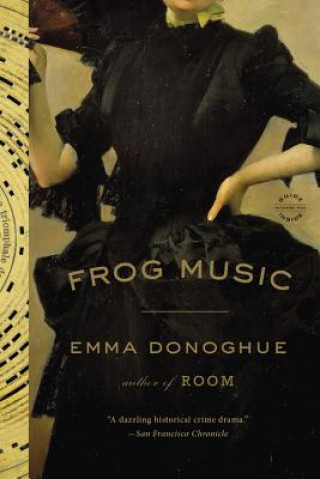 Kniha Frog Music Emma Donoghue