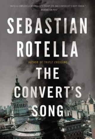 Kniha The Convert's Song Sebastian Rotella