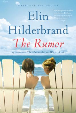 Kniha The Rumor : A Novel Elin Hilderbrand
