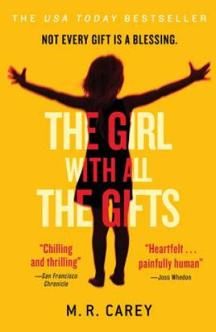Carte The Girl with All the Gifts M. R. Carey