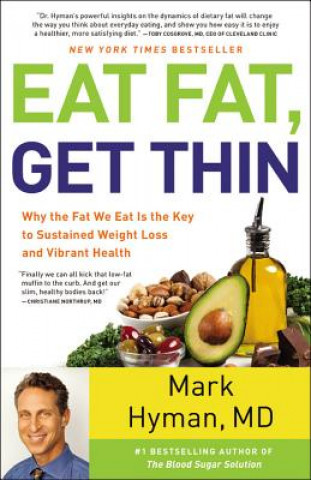 Książka Eat Fat, Get Thin Mark Hyman