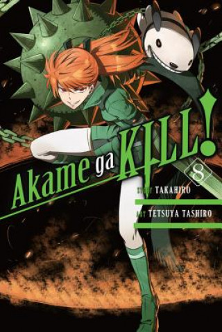 Knjiga Akame ga KILL!, Vol. 8 Takahiro