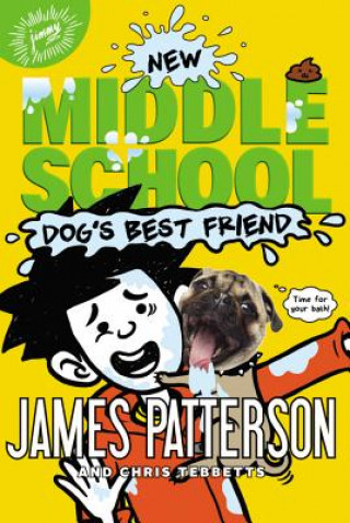 Könyv Middle School: Dog's Best Friend James Patterson