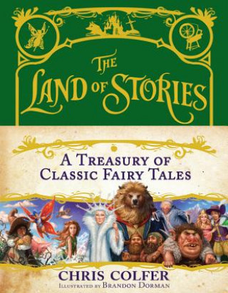 Book The Land of Stories: A Treasury of Classic Fairy Tales Chris Colfer