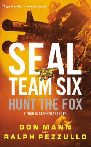 Könyv Seal Team Six: Hunt the Fox Don Mann