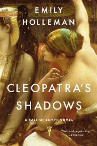 Könyv Cleopatra's Shadows Emily Holleman