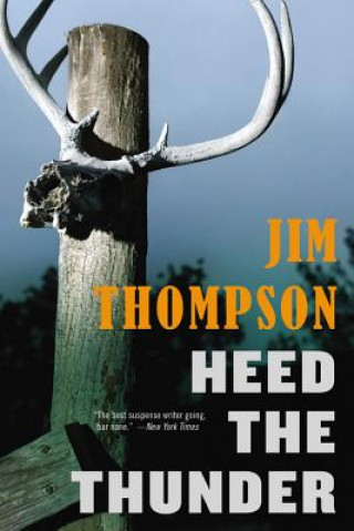 Carte Heed the Thunder Jim Thompson