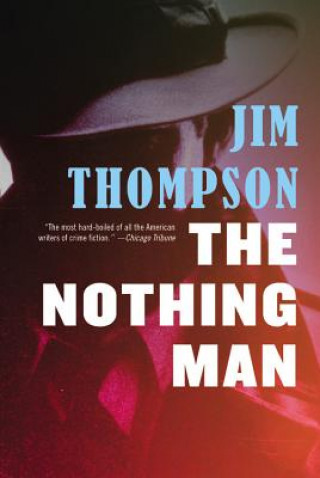 Kniha The Nothing Man Jim Thompson