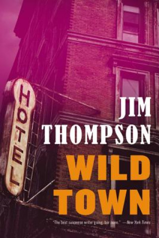 Könyv Wild Town Jim Thompson