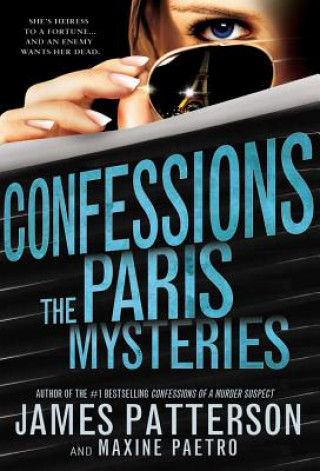 Kniha Confessions: The Paris Mysteries James Patterson