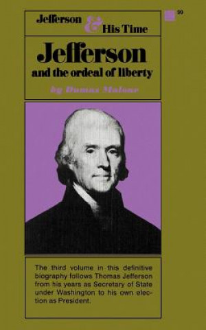 Książka Jefferson and the Ordeal of Liberty - Volume III Dumas Malone