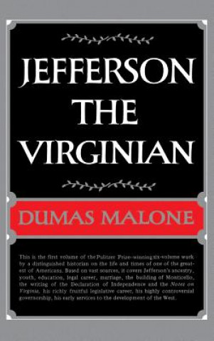Könyv Jefferson:the Virginian Dumas Malone