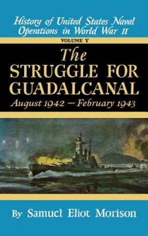 Carte Us Naval 5:Struggle Guadalcanal Samuel Eliot Morison