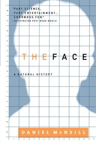 Carte The Face: A Natural History Daniel McNeill