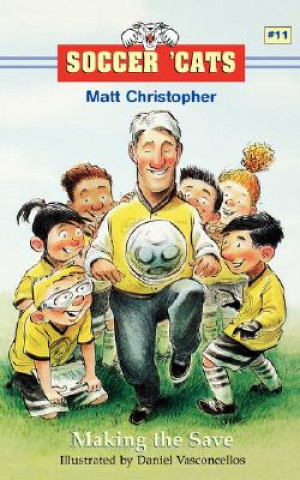 Kniha Soccer 'Cats: Making the Save Matt Christopher