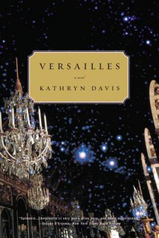 Könyv Versailles Kathryn Davis