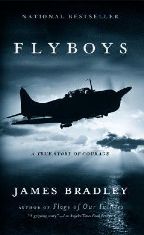 Knjiga Flyboys: A True Story of Courage James Bradley