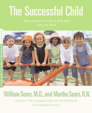 Kniha Successful Child Martha Sears