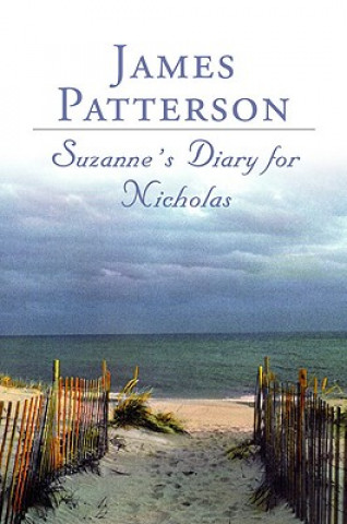 Livre Suzanne's Diary for Nicholas James Patterson