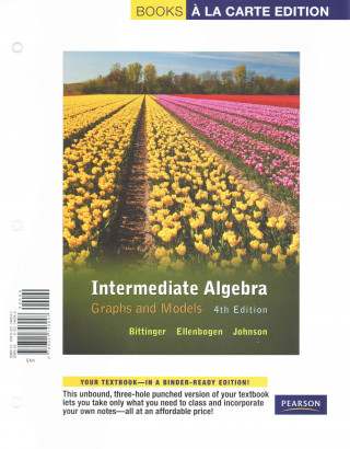 Carte Intermediate Algebra: Graphs and Models Marvin L. Bittinger