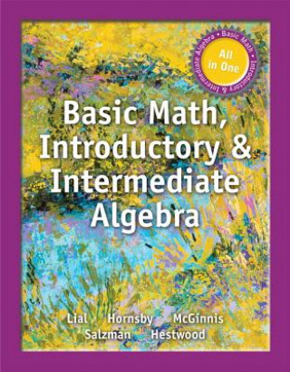 Kniha Basic Math, Introductory & Intermediate Algebra Margaret L. Lial