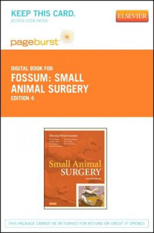 Carte Small Animal Surgery Textbook - Pageburst E-Book on Vitalsource (Retail Access Card) Theresa Welch Fossum