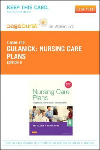 Könyv Nursing Care Plans - Pageburst E-Book on Vitalsource (Retail Access Card): Diagnoses, Interventions, and Outcomes Meg Gulanick