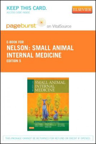 Könyv Small Animal Internal Medicine - Pageburst E-Book on Vitalsource (Retail Access Card) Richard W. Nelson