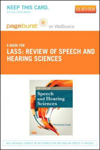 Livre Review of Speech and Hearing Sciences - Pageburst E-Book on Vitalsource (Retail Access Card) Norman J. Lass