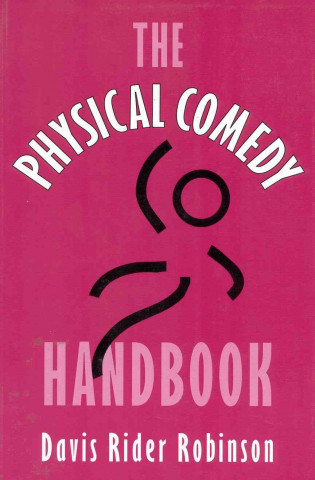 Buch The Physical Comedy Handbook Davis Rider Robinson