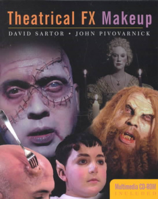 Книга Theatrical Fx Makeup David Sartor