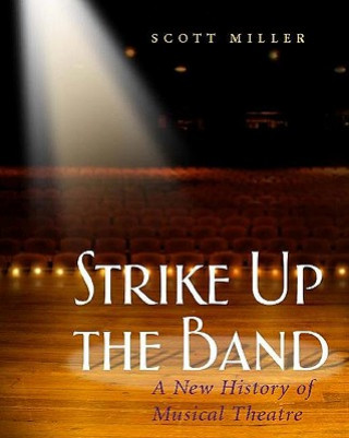 Livre Strike Up the Band Scott Miller