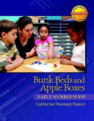 Kniha Bunk Beds and Apple Boxes: Early Number Sense Catherine Twomey Fosnot