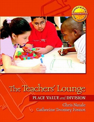 Knjiga The Teachers' Lounge: Place Value and Division Catherine Twomey Fosnot