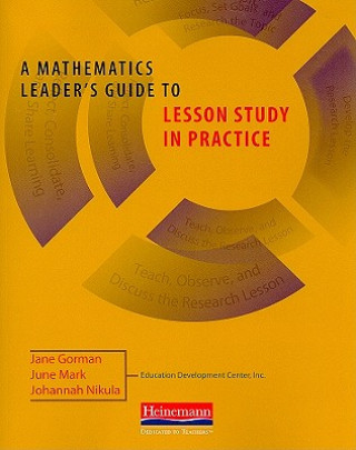 Könyv A Mathematics Leader's Guide to Lesson Study in Practice Jane Gorman