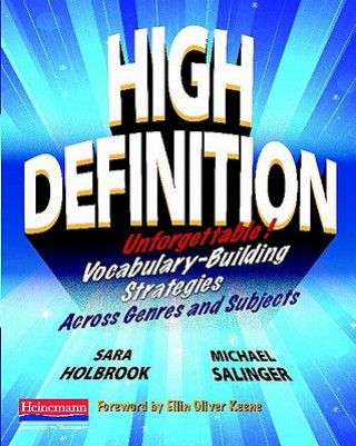 Buch High Definition: Unforgettable Vocabulary-Building Strategies Across Genres and Subjects Sara Holbrook