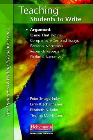 Carte Teaching Students to Write: Argument Peter Smagorinsky
