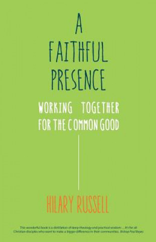 Book A Faithful Presence Hillary Russell