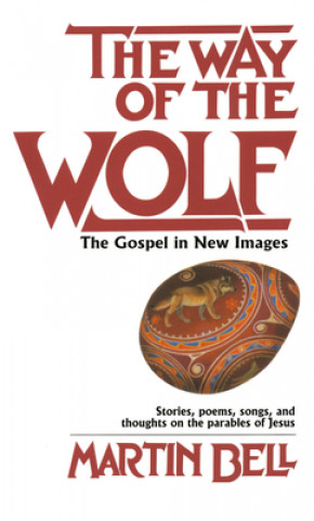 Knjiga Way of the Wolf Martin Bell