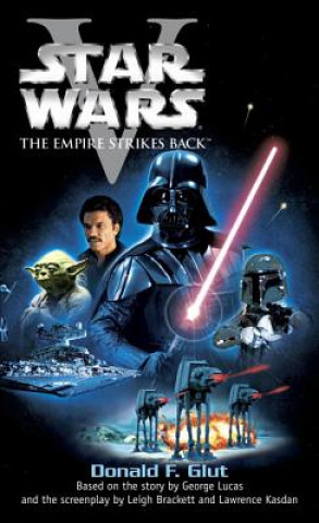 Carte The Empire Strikes Back: Star Wars: Episode V Donald F. Glut
