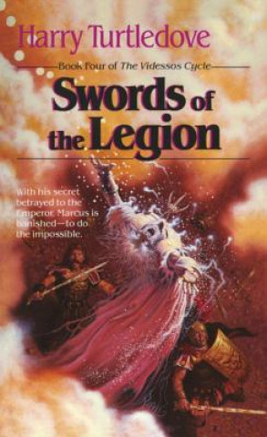 Könyv Swords of the Legion Harry Turtledove