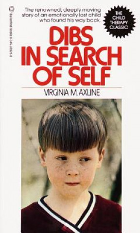Carte Dibs in Search of Self Virginia M. Axline