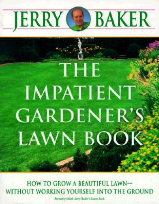 Könyv Jerry Baker's Lawn Book Jerry Baker